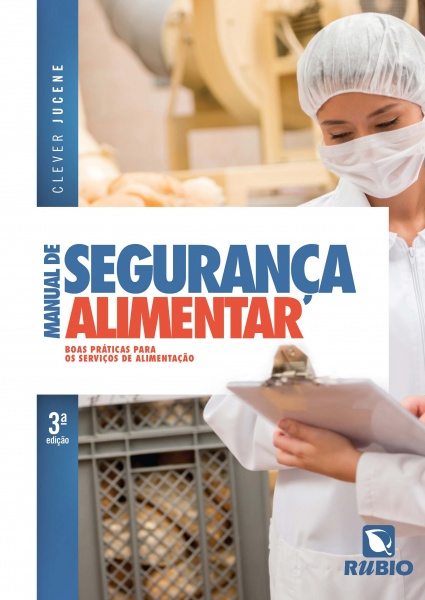 Manual de Segurança Alimentar - Boas Práticas para os Serviços de Alimentação