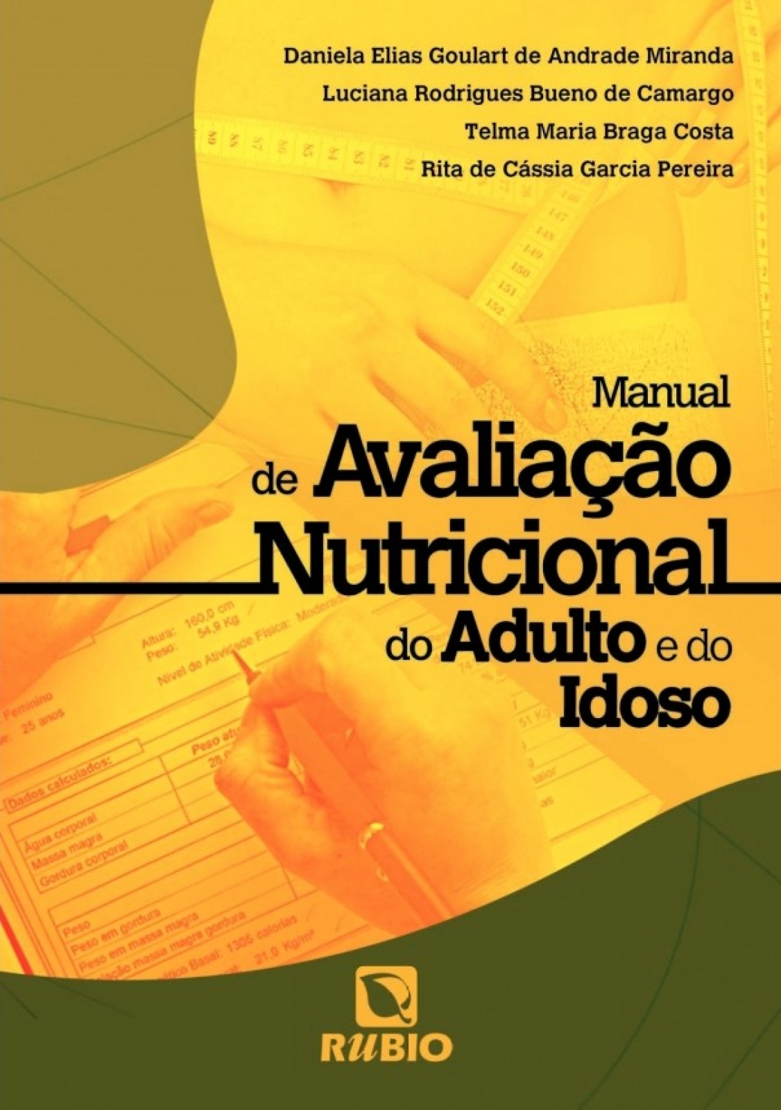 Manual de Avaliação Nutricional do Adulto e do Idoso