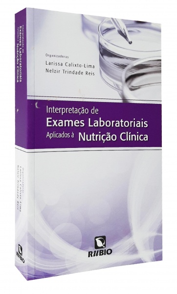 Interpretação De Exames Laboratoriais Aplicados À Nutrição Clínica