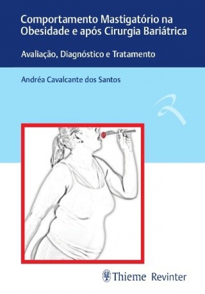 Comportamento Mastigatório Na Obesidade E Após Cirurgia Bariátrica