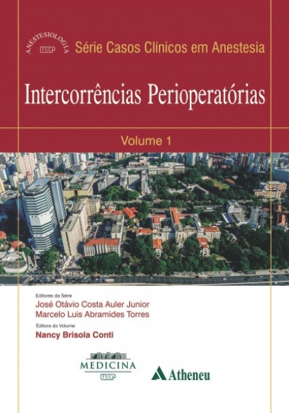 Série Casos Clínicos Em Anestesia Intercorrências Perioperatótias