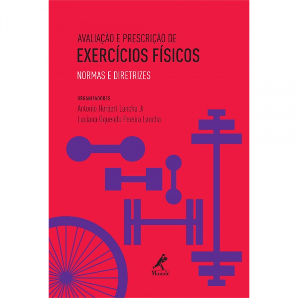 Avaliação E Prescrição De Exercícios Físicos: Normas E Diretrizes 