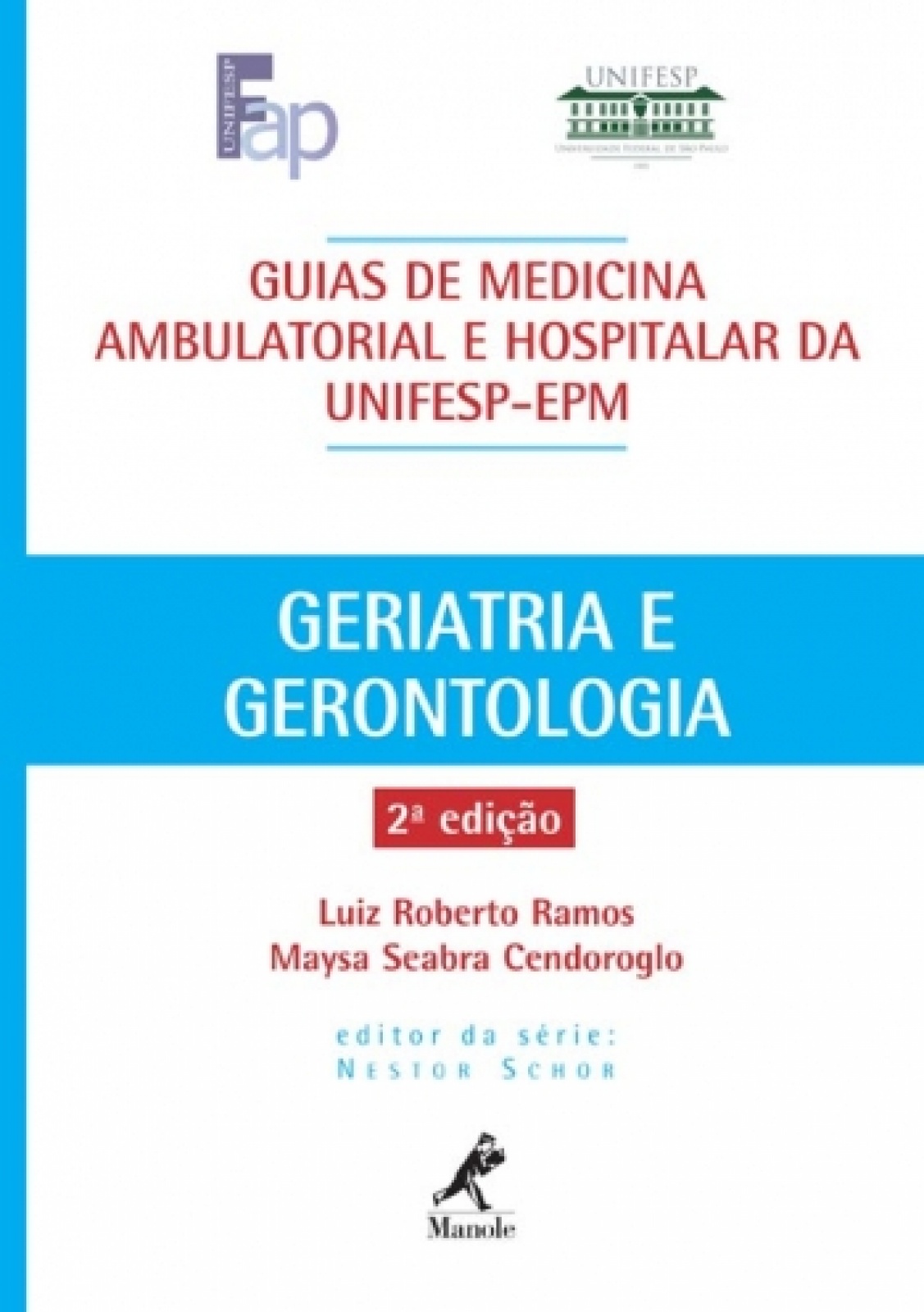 Geriatria E Gerontologia, Guia Da Unifesp