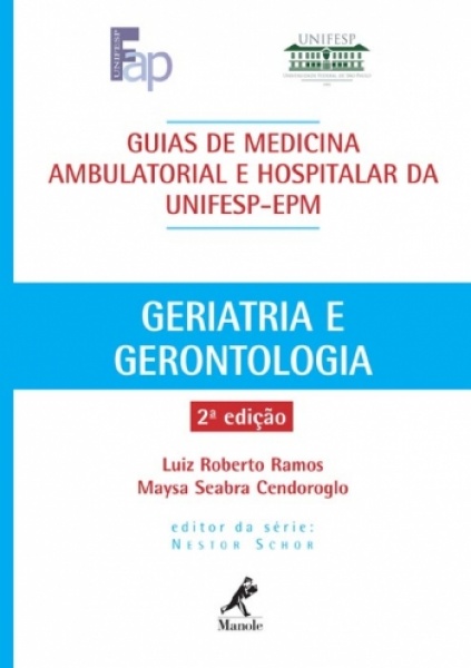 Geriatria E Gerontologia, Guia Da Unifesp