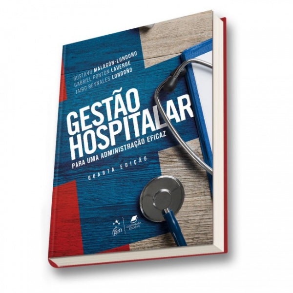 Gestão Hospitalar - Para Uma Administração Eficaz