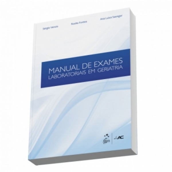 Manual De Exames Laboratoriais Em Geriatria