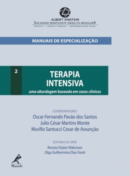 Terapia Intensiva: Uma Abordagem Baseada Em Casos Clínicos - Manuais De Especialização Einstein