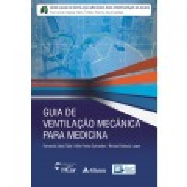 Guia De Ventilação Mecânica Para Medicina