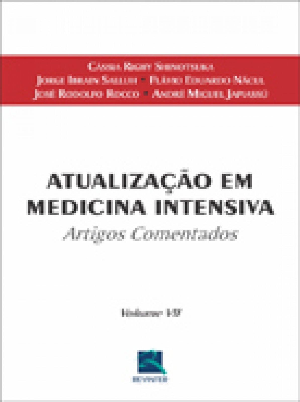 Atualizãção Em Medicina Intensiva 2011 - Artigos Comentados