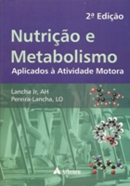 Nutrição E Metabolismo Aplicados À Atividade Motora