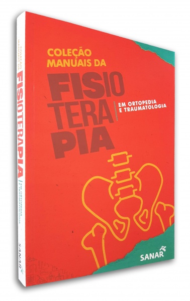 Manual De Fisioterapia Em Ortopedia E Traumatologia