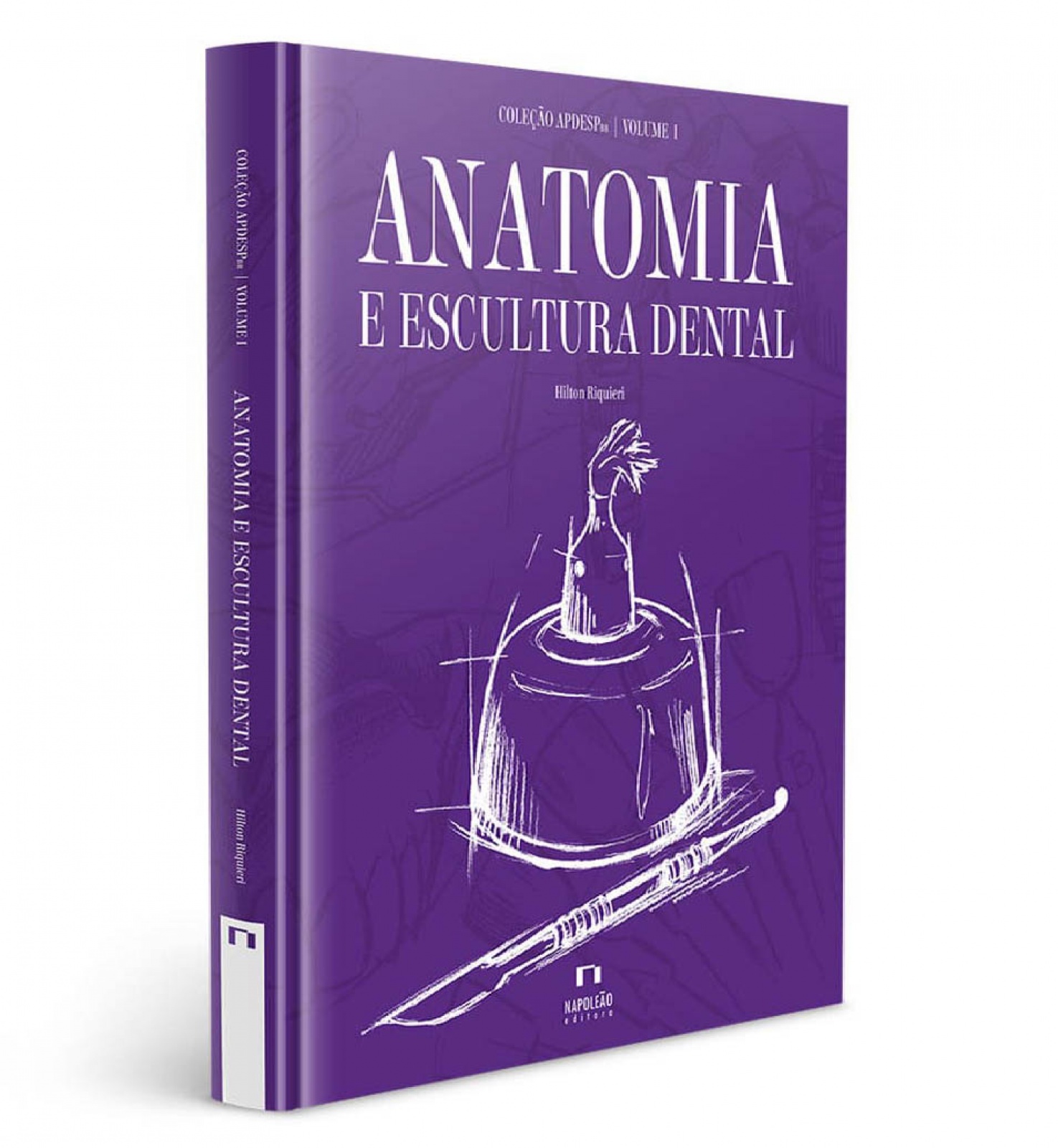 Coleção Apdesp – Anatomia E Escultura Dental – Vol. I – 2° Edição