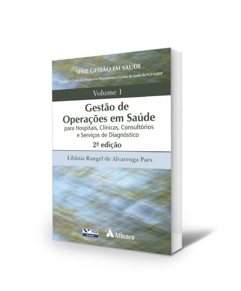 Gestão De Operações Em Saúde Para Hospitais, Clínicas, Consultórios E Serviços De Diagnóstico