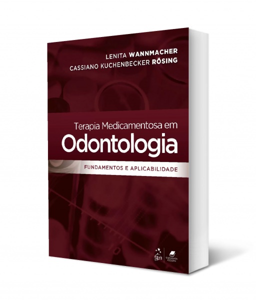 Terapia Medicamentosa Em Odontologia - Fundamentos E Aplicabilidade