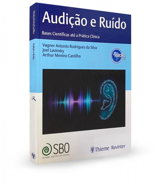 Audição E Ruído Bases Cientificas Até A Prática Clínica