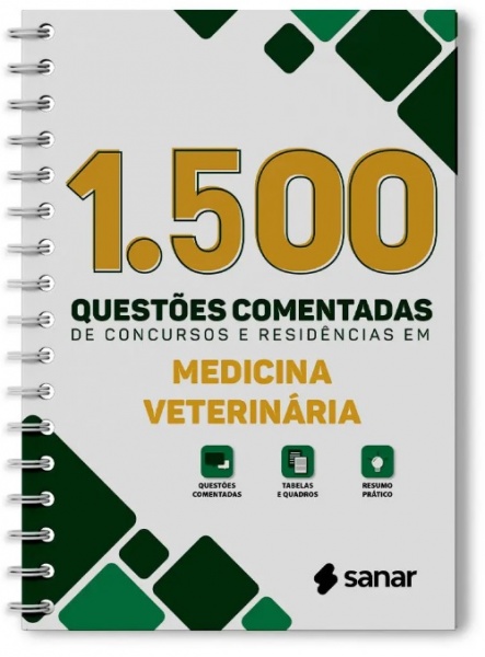 1.500 Questões Comentadas De Concursos E Residências Em Medicina Veterinária