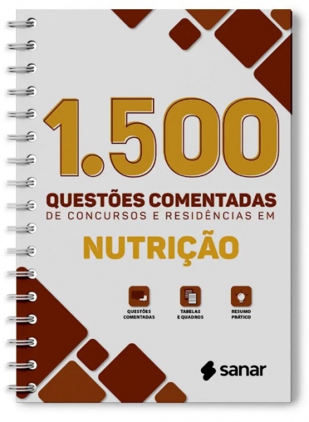1.500 Questões Comentadas De Concursos E Residências Em Nutrição