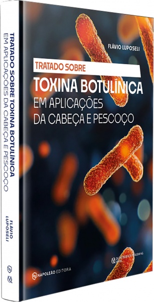 Tratado Sobre Toxina Botulínica Em Aplicações Da Cabeça E Pescoço 