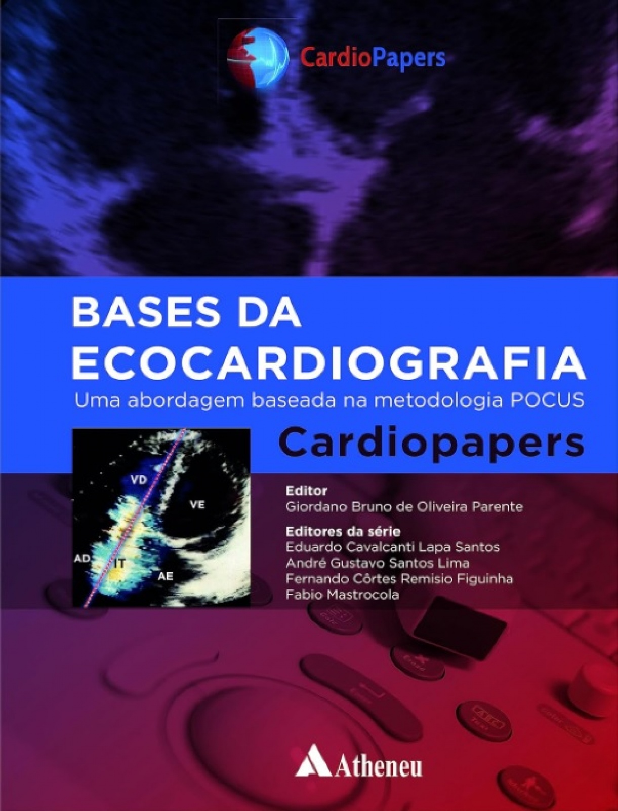Bases Da Ecocardiografia - Uma Abordagem Baseada Na Metodologia Pocus - Cardiopapers